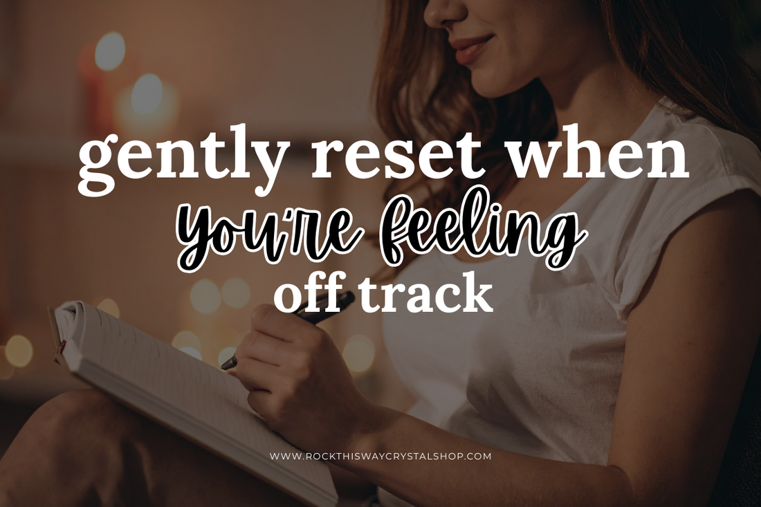 Gently Reset When You're Feeling Off Track: How to Come Back to Your Intention With Crystal Jewelry | Rock This Way Crystal Shop