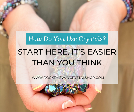 How do you use crystals? A woman holding and wearing crystals. Start Here.